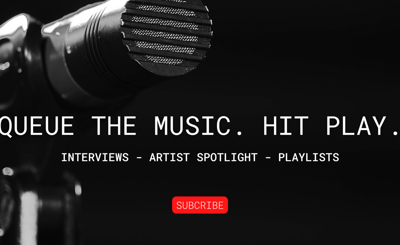 New Series – Queue The Music. Hit Play