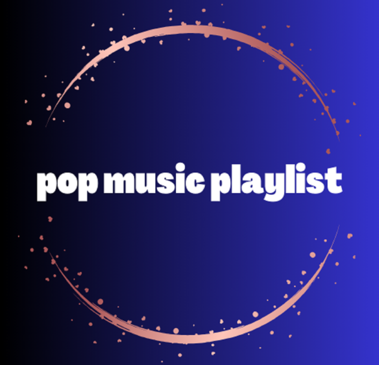 New songs added to Pop Music Playlist.