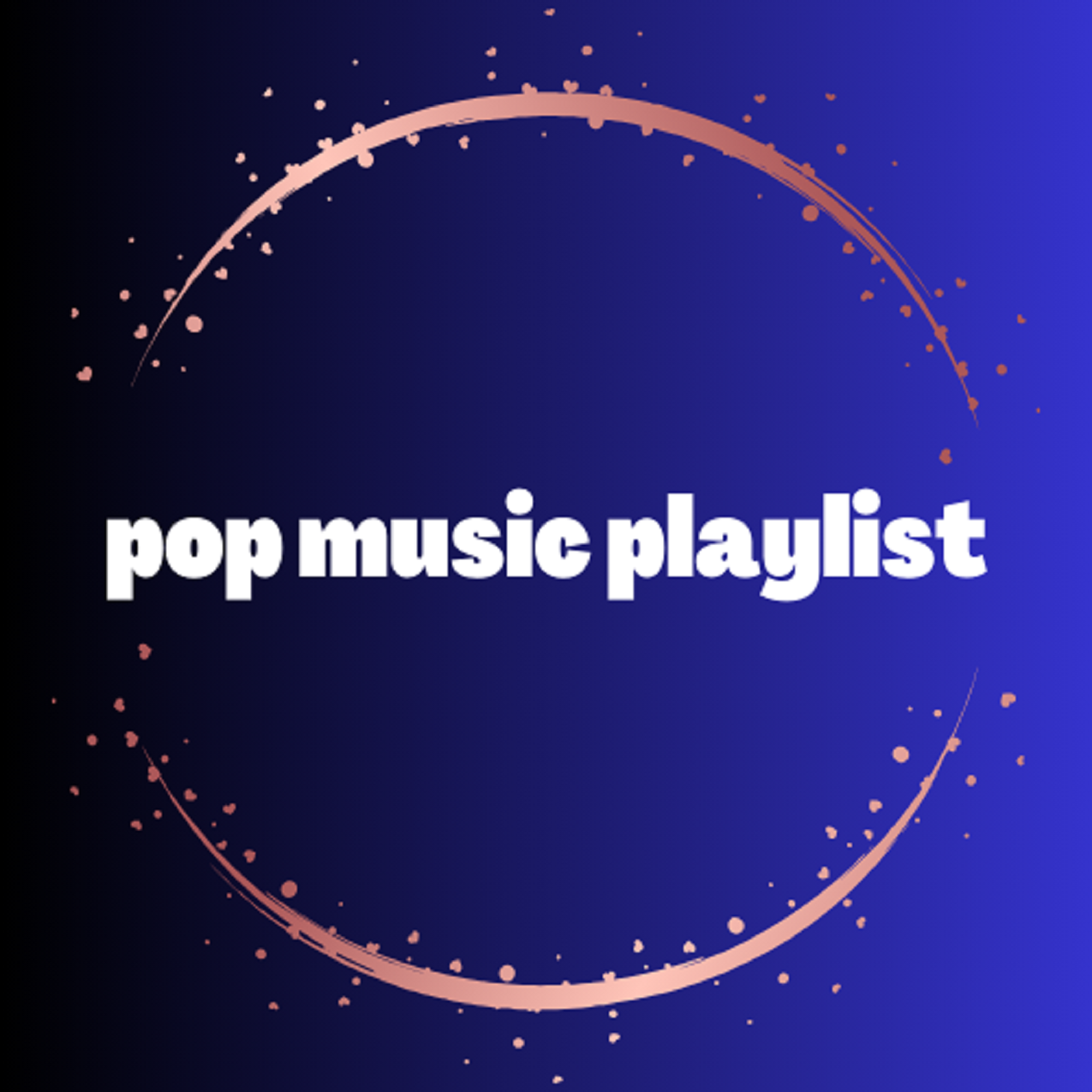 New songs added to Pop Music Playlist.
